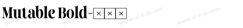 Mutable Bold字体转换
